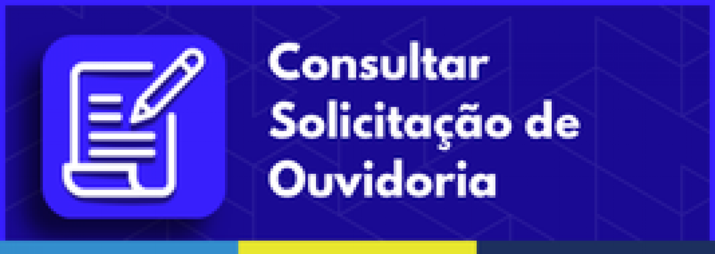 Consultar Solicitação de Ouvidoria
